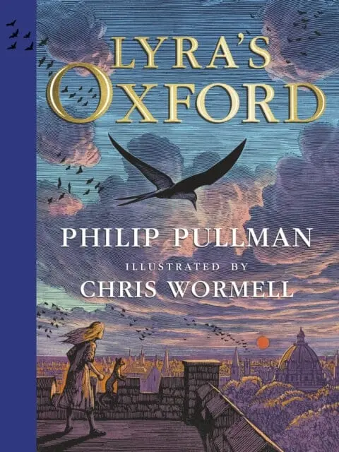 Lyra's Oxford: Illustrated Edition By Philip Pullman 1