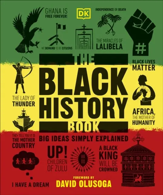 The Black History Book: Big Ideas Simply Explained By Dk 1