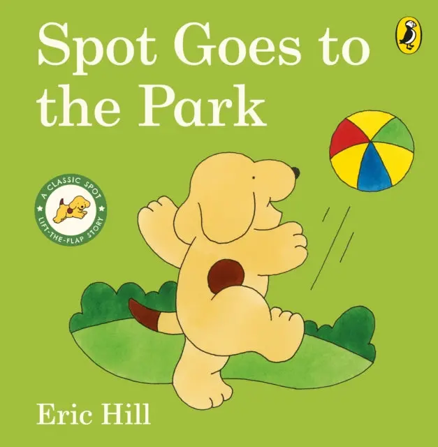 Spot Goes To The Park By Eric Hill 1
