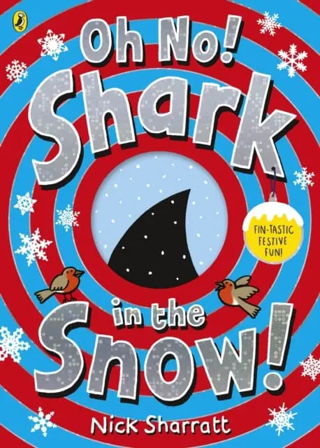 Oh No! Shark In The Snow! By Nick Sharratt 1