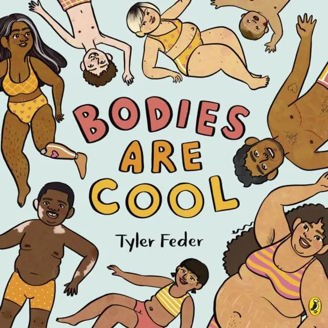 Bodies Are Cool  By Tyler Feder 1