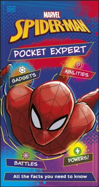 Marvel Spider-Man Pocket Expert : All The Facts You Need To Know By Catherine Saunders 1