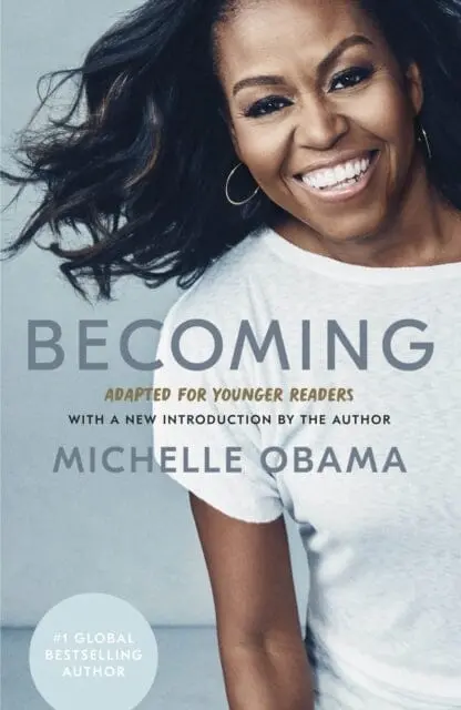 Becoming: Adapted For Younger Readers By Michelle Obama 1
