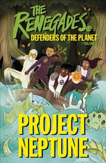 The Renegades Project Neptune : Defenders Of The Planet By Jeremy Brown 1