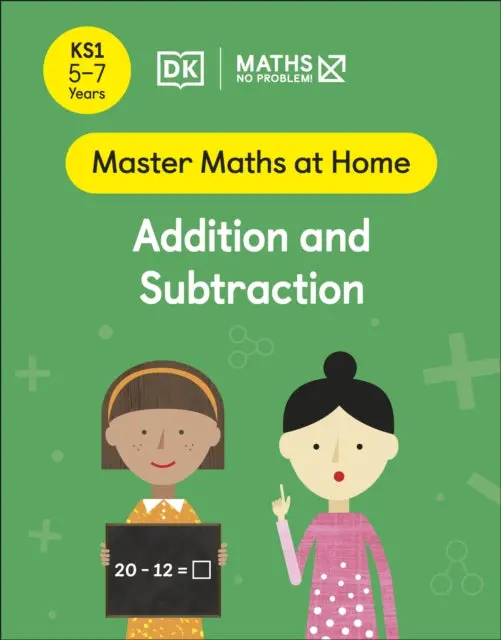 Maths - No Problem! Addition And Subtraction, Ages 5-7 (Key Stage 1) 1