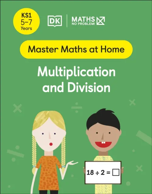 Maths - No Problem! Multiplication And Division, Ages 5-7 (Key Stage 1) 1