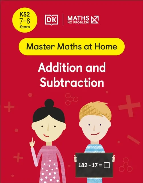 Maths - No Problem! Addition And Subtraction, Ages 7-8 (Key Stage 2) 1