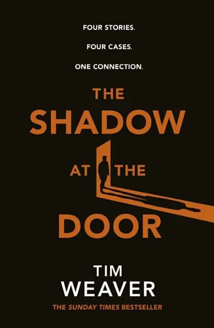 The Shadow At The Door By Tim Weaver 1