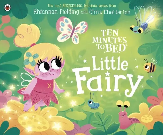 Ten Minutes To Bed: Little Fairy By Rhiannon Fielding 1
