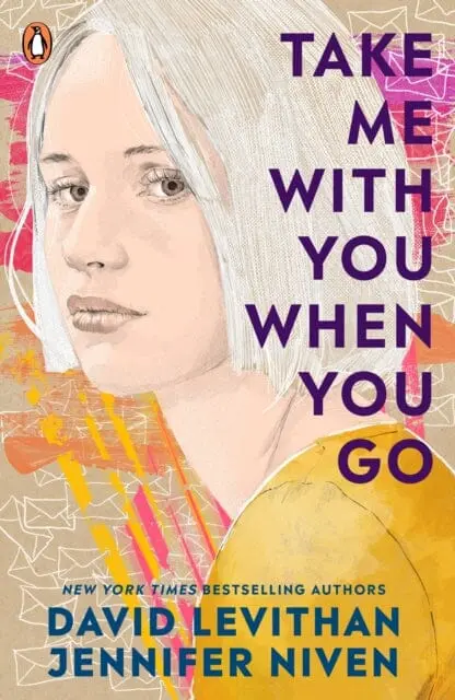 Take Me With You When You Go By David Levithan 1