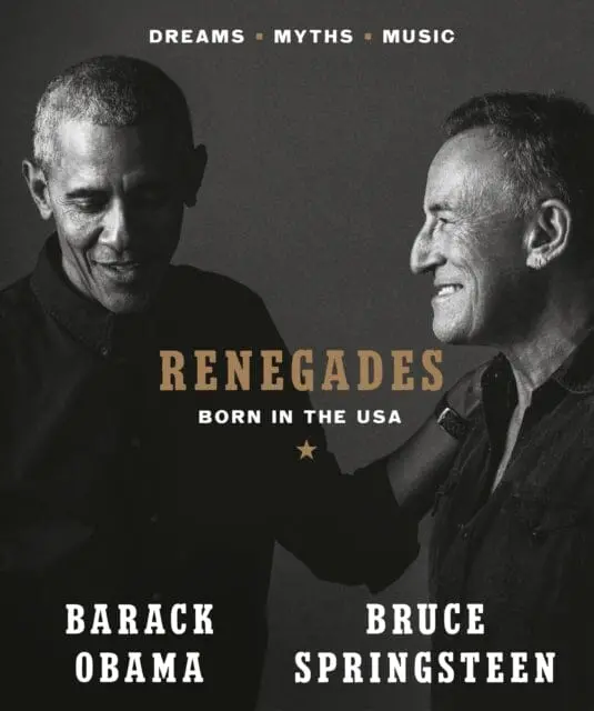 Renegades: Born In The Usa By Barack Obama & Bruce Springsteen 1