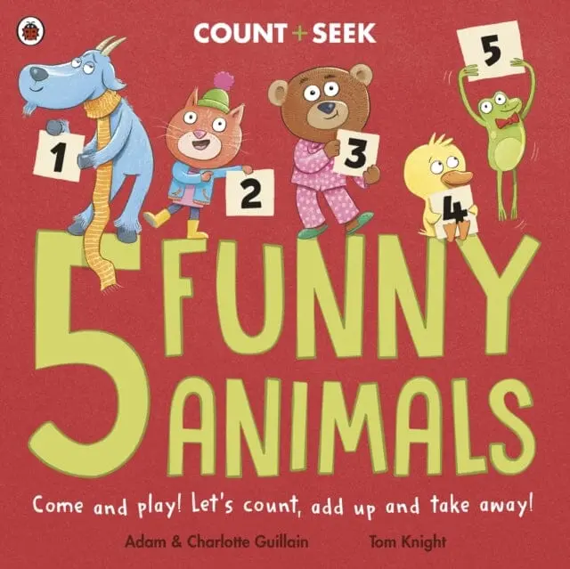 5 Funny Animals : A Counting And Number Bonds Picture Book By Adam Guillain 1