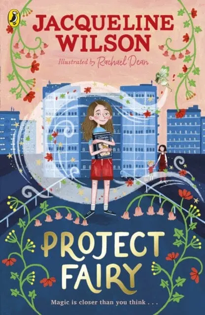 Project Fairy : Discover A Brand New Magical Adventure From Jacqueline Wilson By Jacqueline Wilson 1