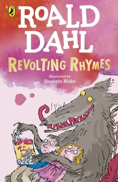 Revolting Rhymes By Roald Dahl 1