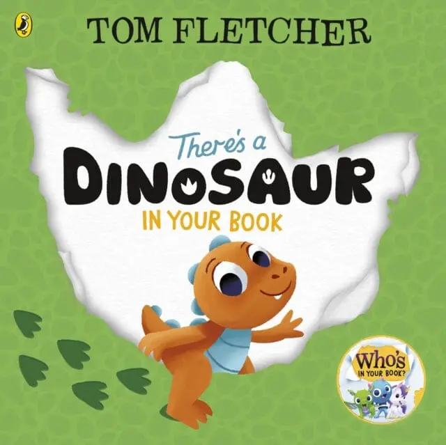 There's A Dinosaur In Your Book By Tom Fletcher 1