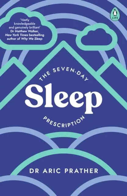 The Seven-Day Sleep Prescription 1