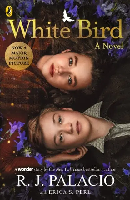 White Bird : A Wonder Story By R J Palacio 1