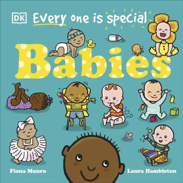 Every One Is Special: Babies By Fiona Munro 1