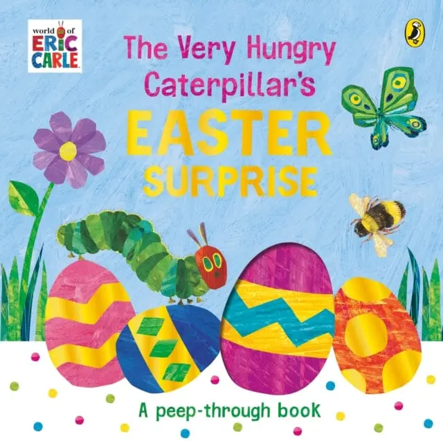 The Very Hungry Caterpillar's Easter Surprise 1