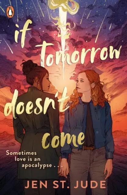 If Tomorrow Doesn't Come : The Heartbreaking Sapphic Ya Romance By Jen St. Jude 1
