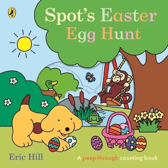 Spot's Easter Egg Hunt By Eric Hill 1