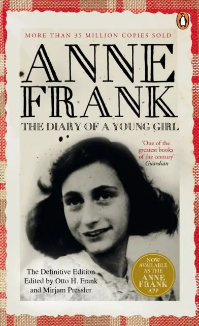 The Diary Of A Young Girl: The Definitive Edition Of The World's Most Famous Diary By Anne Frank 1