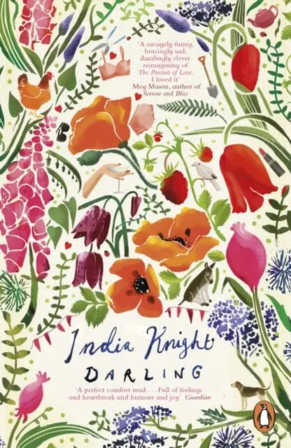 Darling : A Razor-Sharp, Gloriously Funny Retelling Of Nancy Mitford's The Pursuit Of Love By India Knight 1