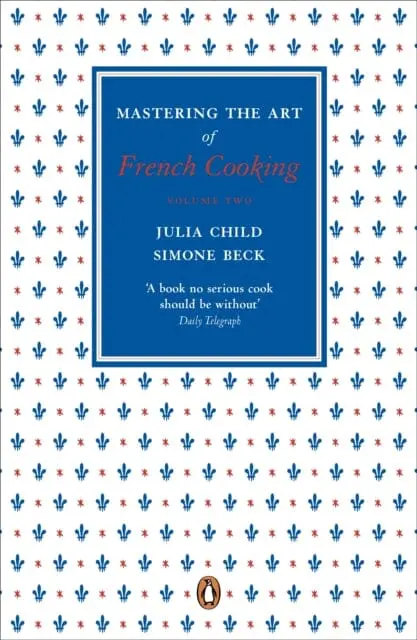 Mastering The Art Of French Cooking, Vol.2 By Julia Child 1