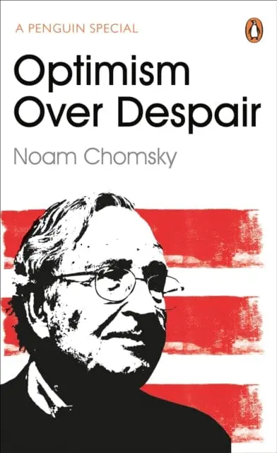 Optimism Over Despair By Noam Chomsky 1