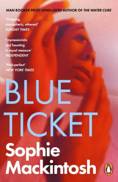 Blue Ticket By Sophie Mackintosh 1