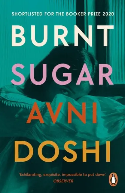 Burnt Sugar By Avni Doshi 1
