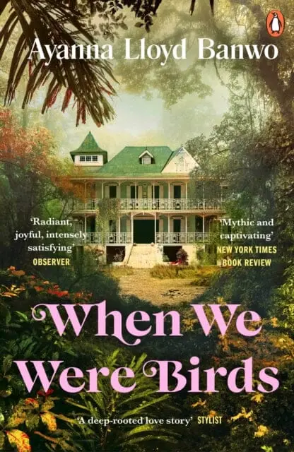 When We Were Birds : Winner Of The Ocm Bocas Prize For Caribbean Literature And The Author's Club First Novel Award 2023 1