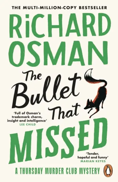 The Bullet That Missed : (The Thursday Murder Club 3) By Richard Osman 1