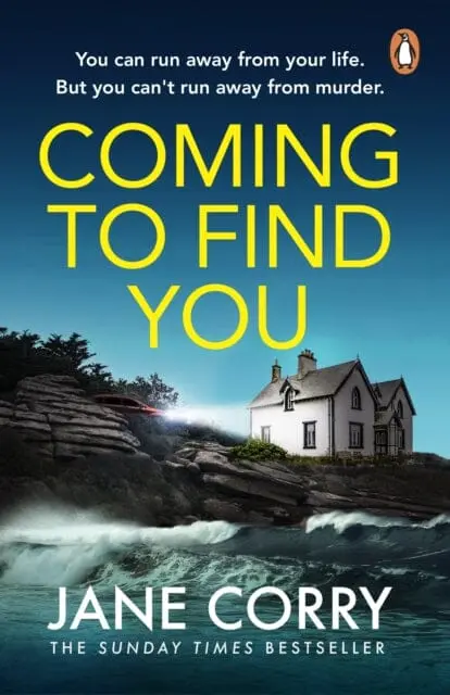 Coming To Find You : The Sunday Times Bestseller And This Summer's Must-Read Thriller By Jane Corry 1