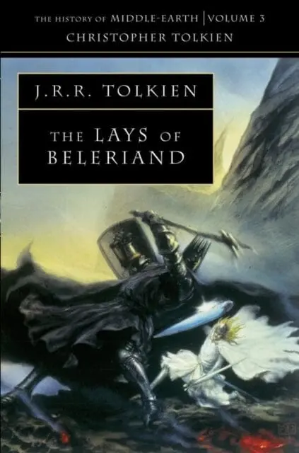 The Lays Of Beleriand By Christopher Tolkien 1