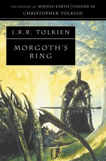 Morgoth's Ring By Christopher Tolkien 1