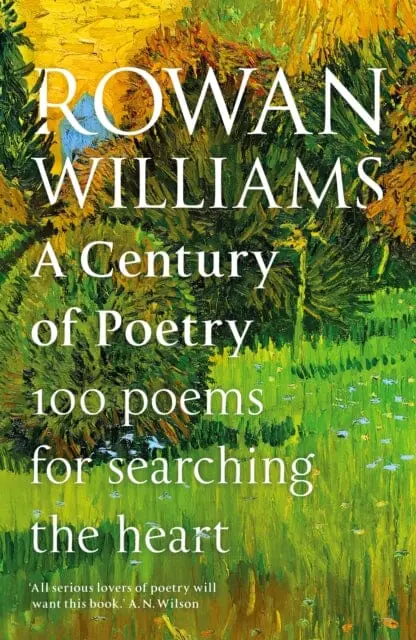 A Century Of Poetry : 100 Poems For Searching The Heart 1