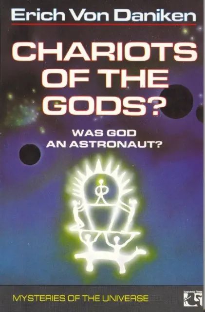 Chariots Of The Gods By Erich Von Daniken 1