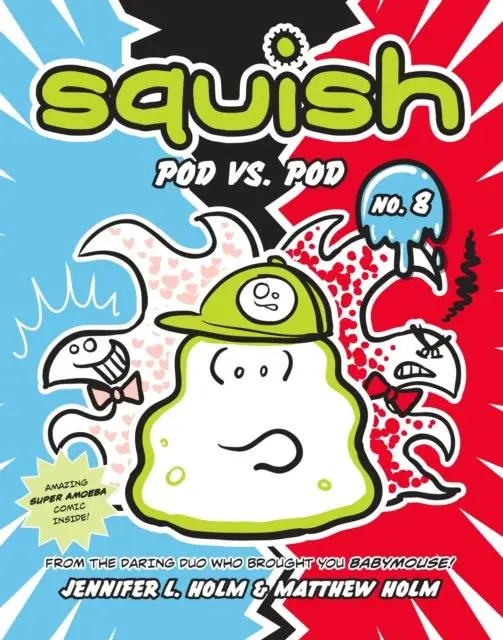 Squish #8 : Pod Vs. Pod 1