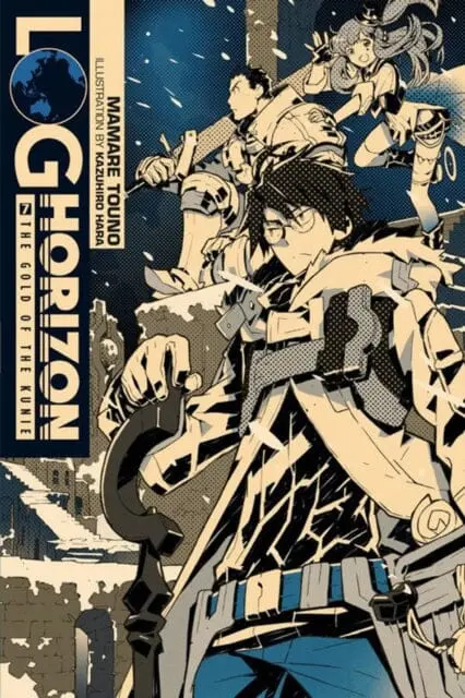 Log Horizon, Vol. 7 (Light Novel) : The Gold Of The Kunie By Mamare Touno 1