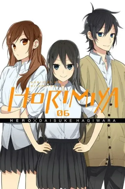 Horimiya, Vol. 6 By Daisuke Hagiwara 1