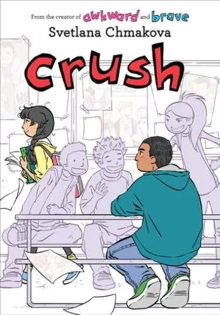 Crush By Svetlana Chmakova 1