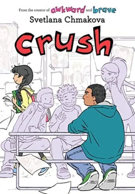 Crush By Svetlana Chmakova 1
