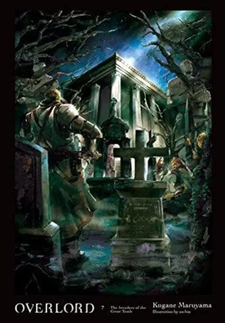 Overlord, Vol. 7 (Light Novel) By Kugane Maruyama 1
