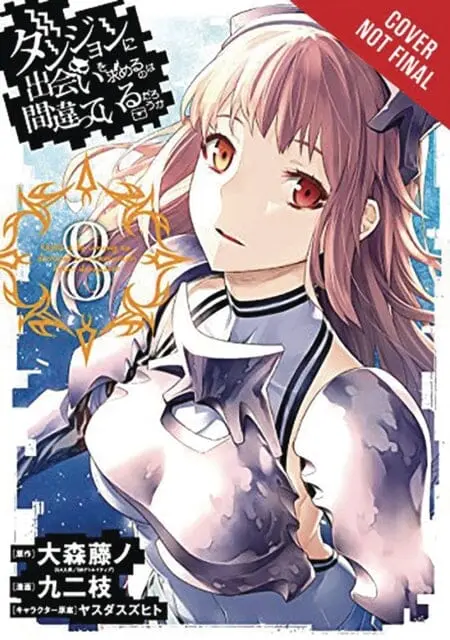 Is It Wrong To Try To Pick Up Girls In A Dungeon?, Vol. 8 By Fujino Omori 1