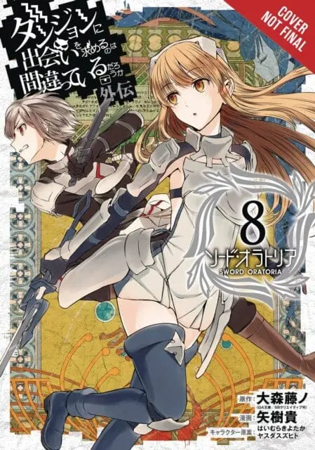 Is It Wrong To Try To Pick Up Girls In A Dungeon? Sword Oratoria, Vol. 8 By Fujino Omori 1