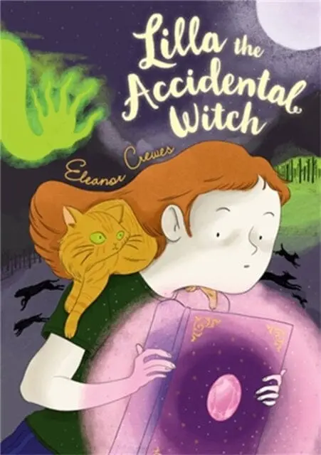 Lilla The Accidental Witch By Eleanor Crewes 1