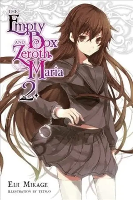 The Empty Box And Zeroth Maria, Vol. 2 (Light Novel) By Eiji Mikage 1