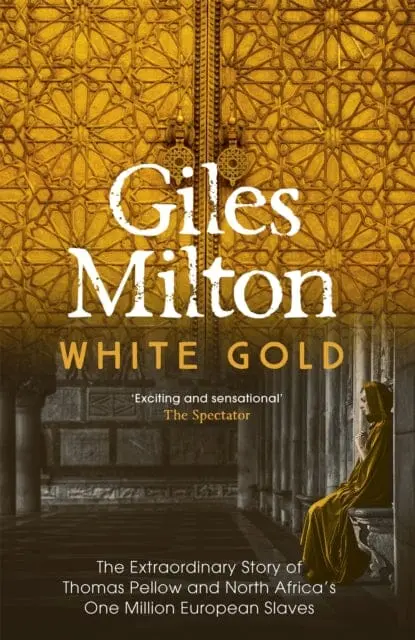 White Gold  By Giles Milton 1