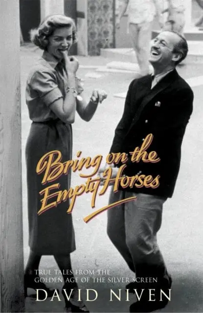 Bring On The Empty Horses By David Niven 1